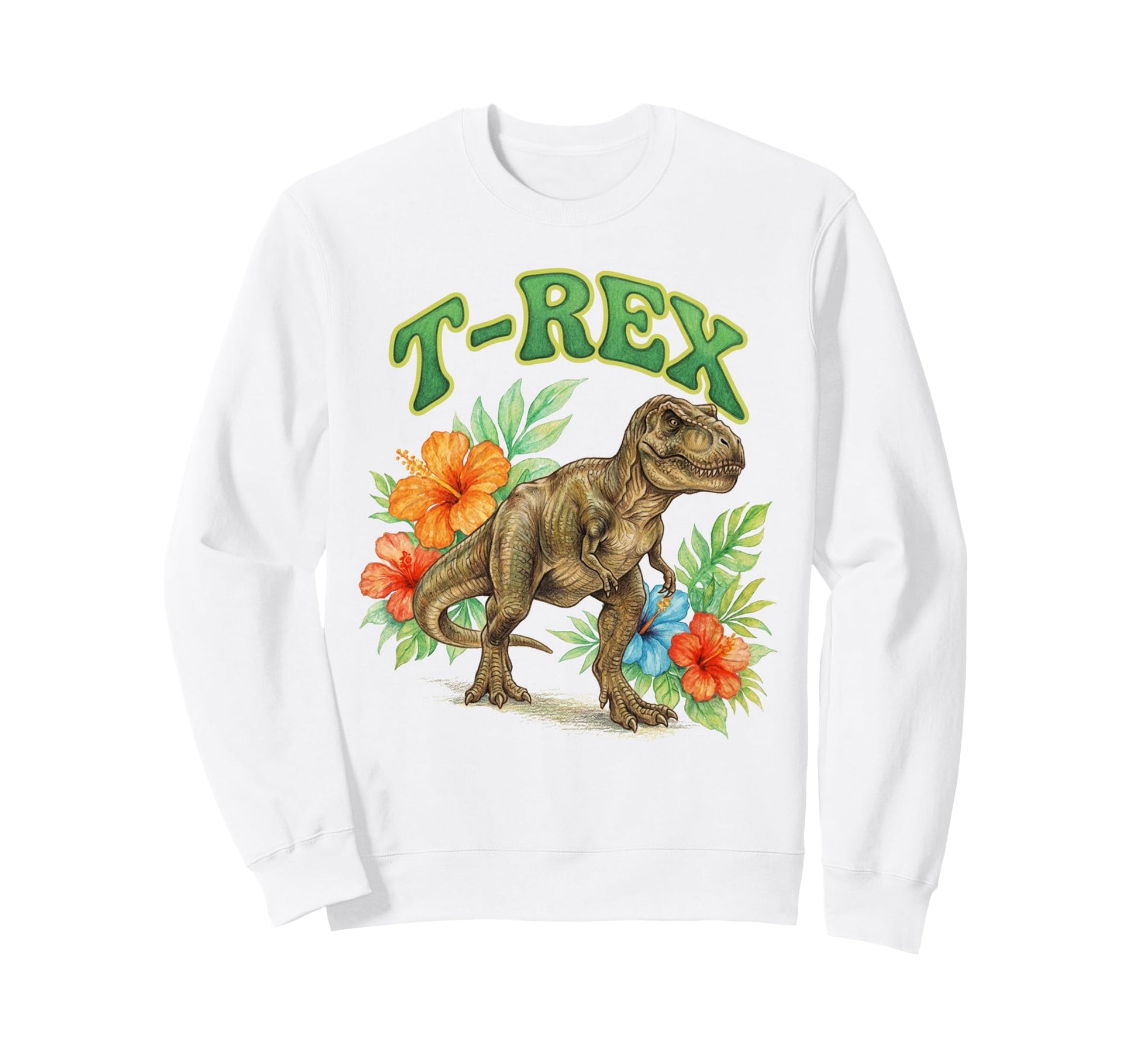 T Rex Groovy Floral Sweatshirt - Fun Novelty Design Men Women - T-Shirt, Sweatshirt, Hoodie