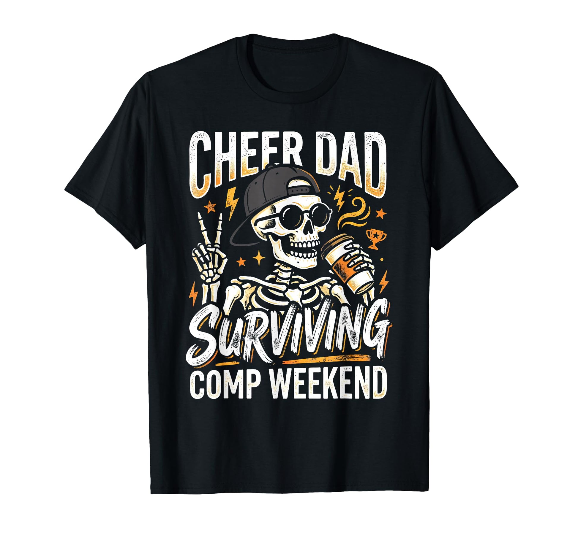 Cheer Dad Surviving Comp Weekend T-Shirt - Custom Art Print for Adults - T-Shirt, Sweatshirt, Hoodie