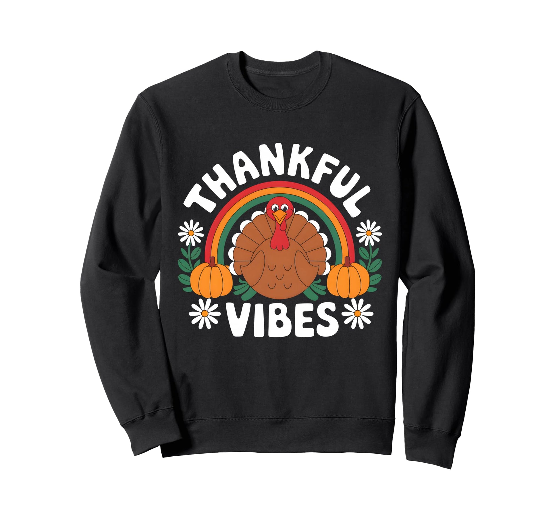 Thankful Vibes Turkey Rainbow Sweatshirt - Fun Novelty Design Unisex - T-Shirt, Sweatshirt, Hoodie