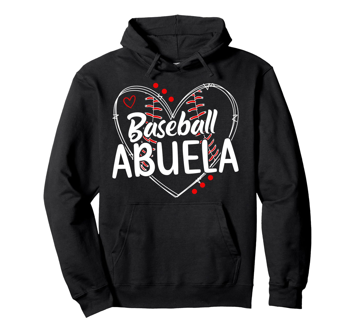 Baseball Abuela Heart Abuela Hoodie - Casual Everyday Wear Men Women - T-Shirt, Sweatshirt, Hoodie