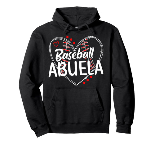 Baseball Abuela Heart Abuela Hoodie - Casual Everyday Wear Men Women - T-Shirt, Sweatshirt, Hoodie