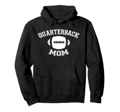 Quarterback Mom Football Parent Hoodie - Fun Novelty Design for Adults - T-Shirt, Sweatshirt, Hoodie