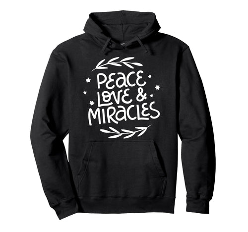 Peace Love Miracles Hanukkah Hanukkah Hoodie - Graphic Print for Adults - T-Shirt, Sweatshirt, Hoodie