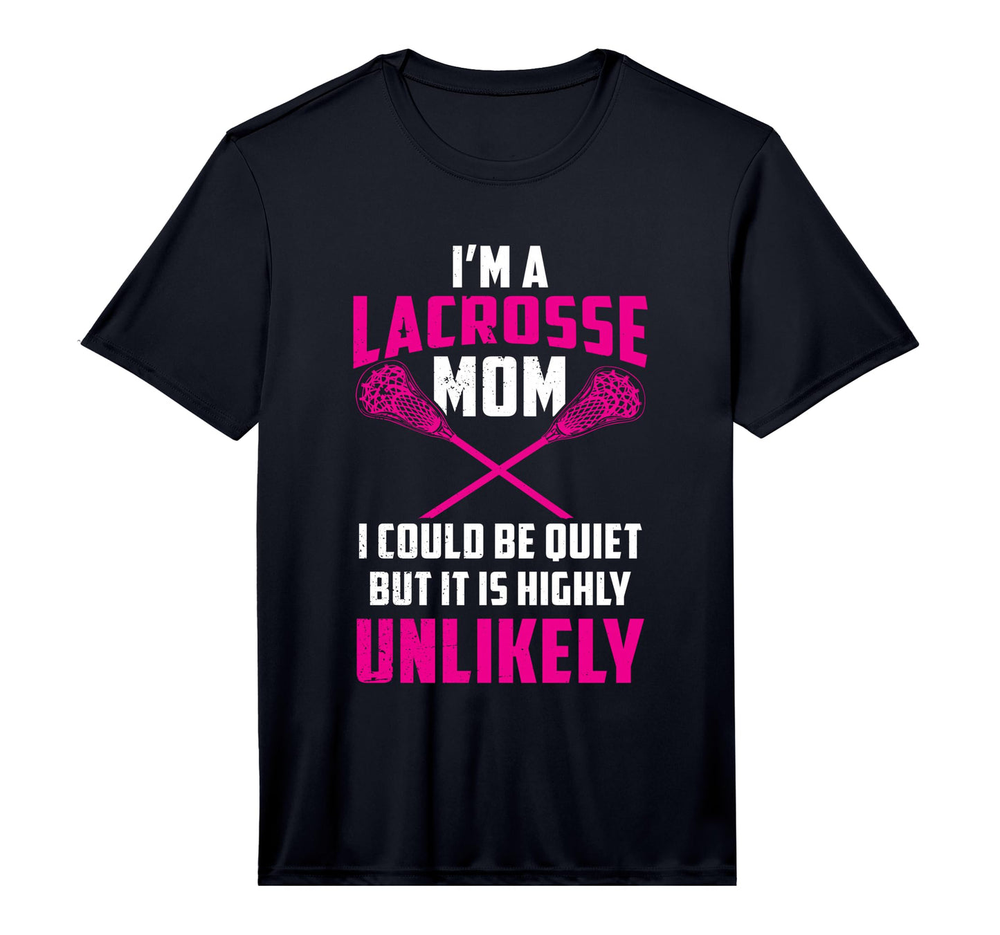Mens Im Lacrosse Mom Funny Mothers Day T-Shirt - Unique Graphic Unisex - T-Shirt, Sweatshirt, Hoodie