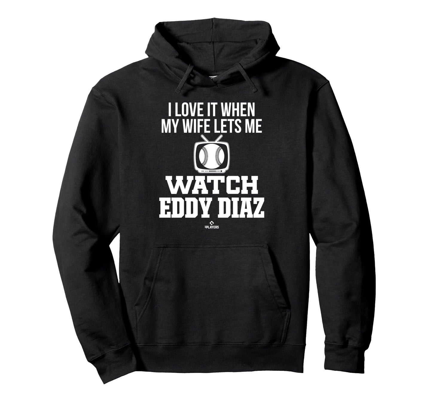 My Wife Lets Me Watch Eddy Diaz Hoodie - Unique Graphic for Adults - T-Shirt, Sweatshirt, Hoodie