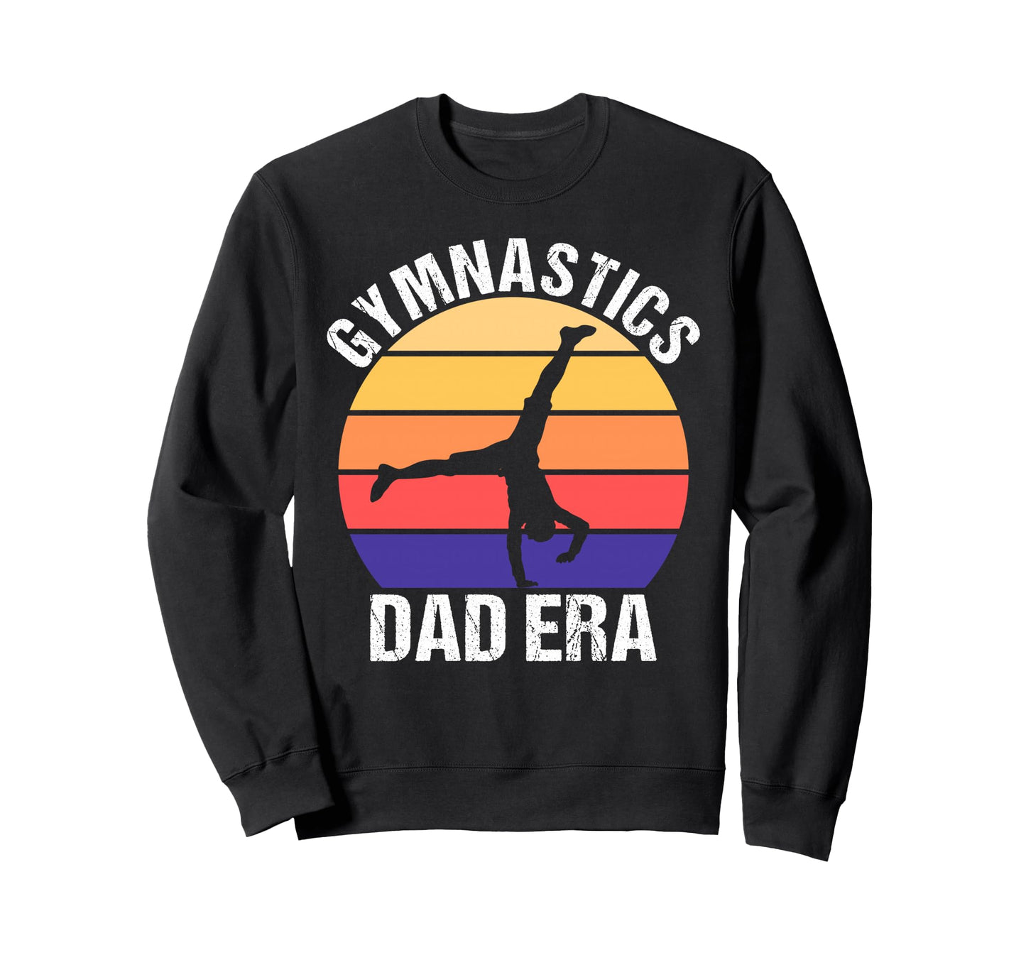 Gymnastics Dad Era Game Day Sweatshirt - Casual Everyday Wear for Adults - T-Shirt, Sweatshirt, Hoodie
