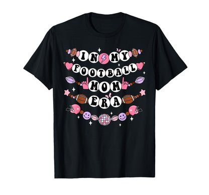 My Football Mom Era Game Day Groovy T-Shirt - Novelty Apparel Unisex - T-Shirt, Sweatshirt, Hoodie