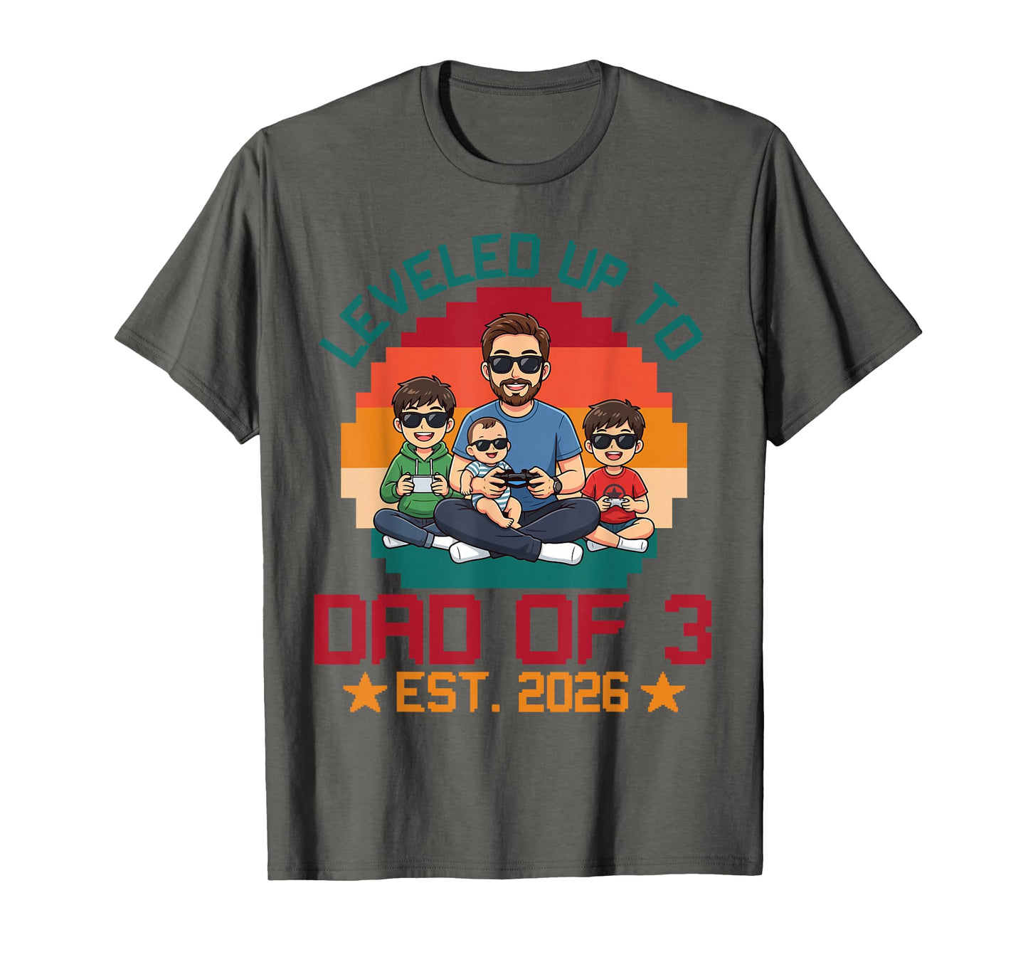 Leveled Up To Dad Three Son Daughter T-Shirt - Novelty Apparel for Adults - T-Shirt, Sweatshirt, Hoodie