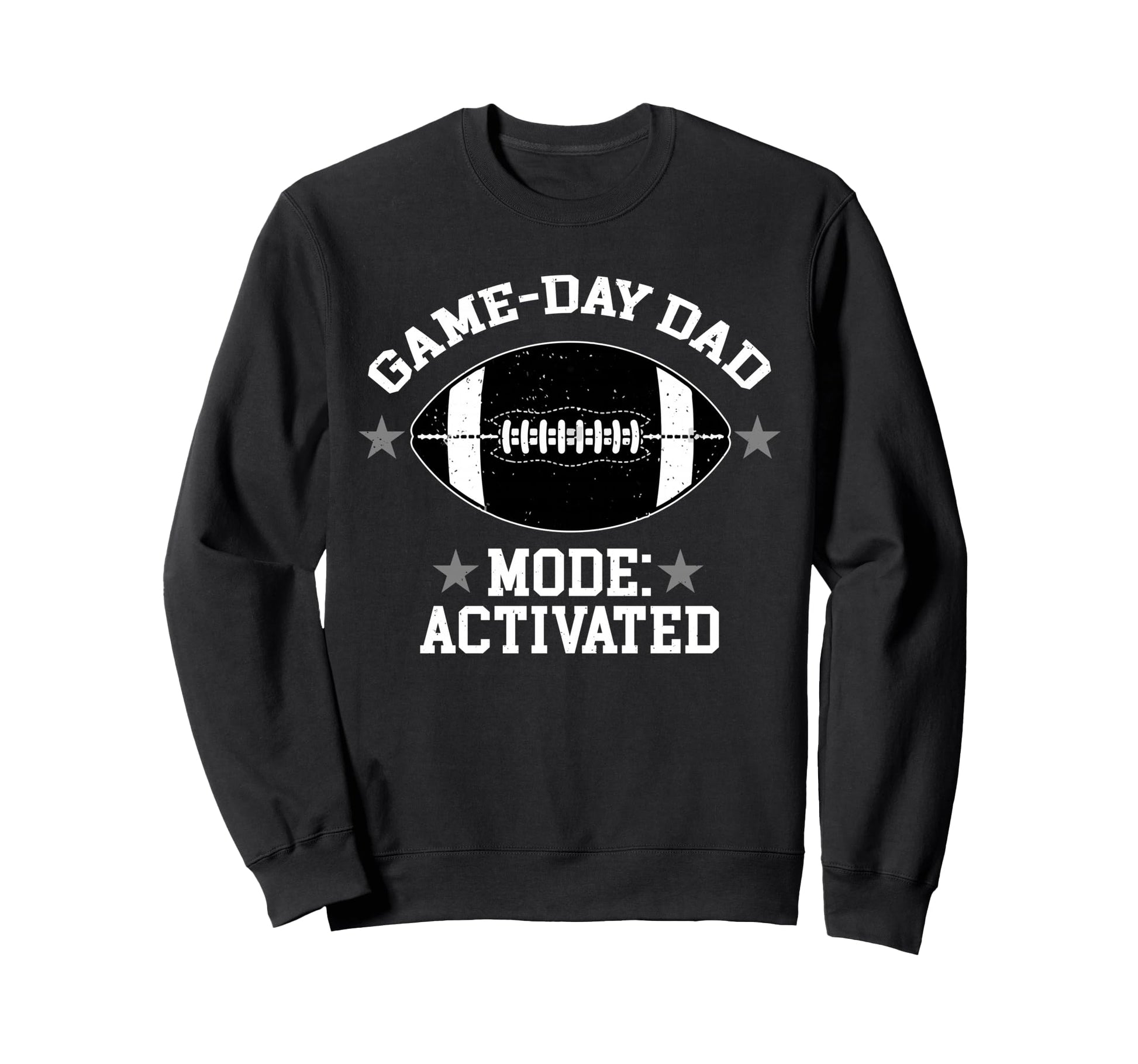 Game Day Dad Mode Activated Sweatshirt - Casual Everyday Wear Unisex - T-Shirt, Sweatshirt, Hoodie