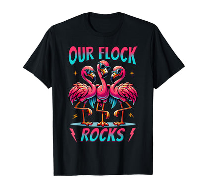 Our Flock Rocks Flamingo Matching T-Shirt - Trendy Graphic for Adults - T-Shirt, Sweatshirt, Hoodie