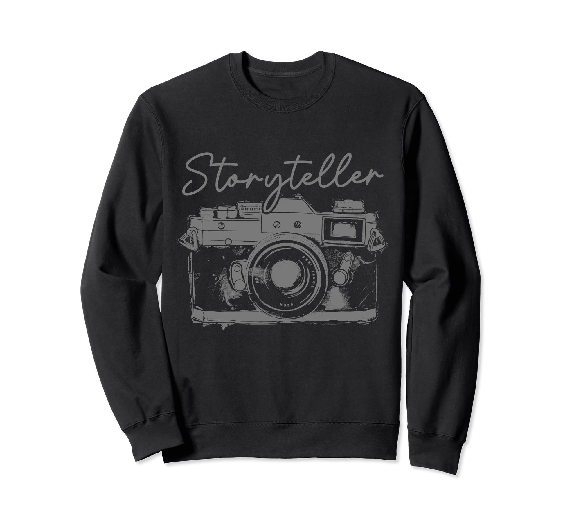 Photographer Storyteller Camera Sweatshirt - Trendy Graphic Unisex - T-Shirt, Sweatshirt, Hoodie