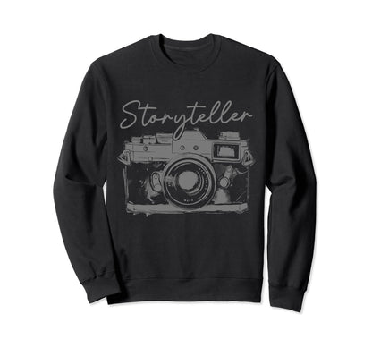 Photographer Storyteller Camera Sweatshirt - Trendy Graphic Unisex - T-Shirt, Sweatshirt, Hoodie