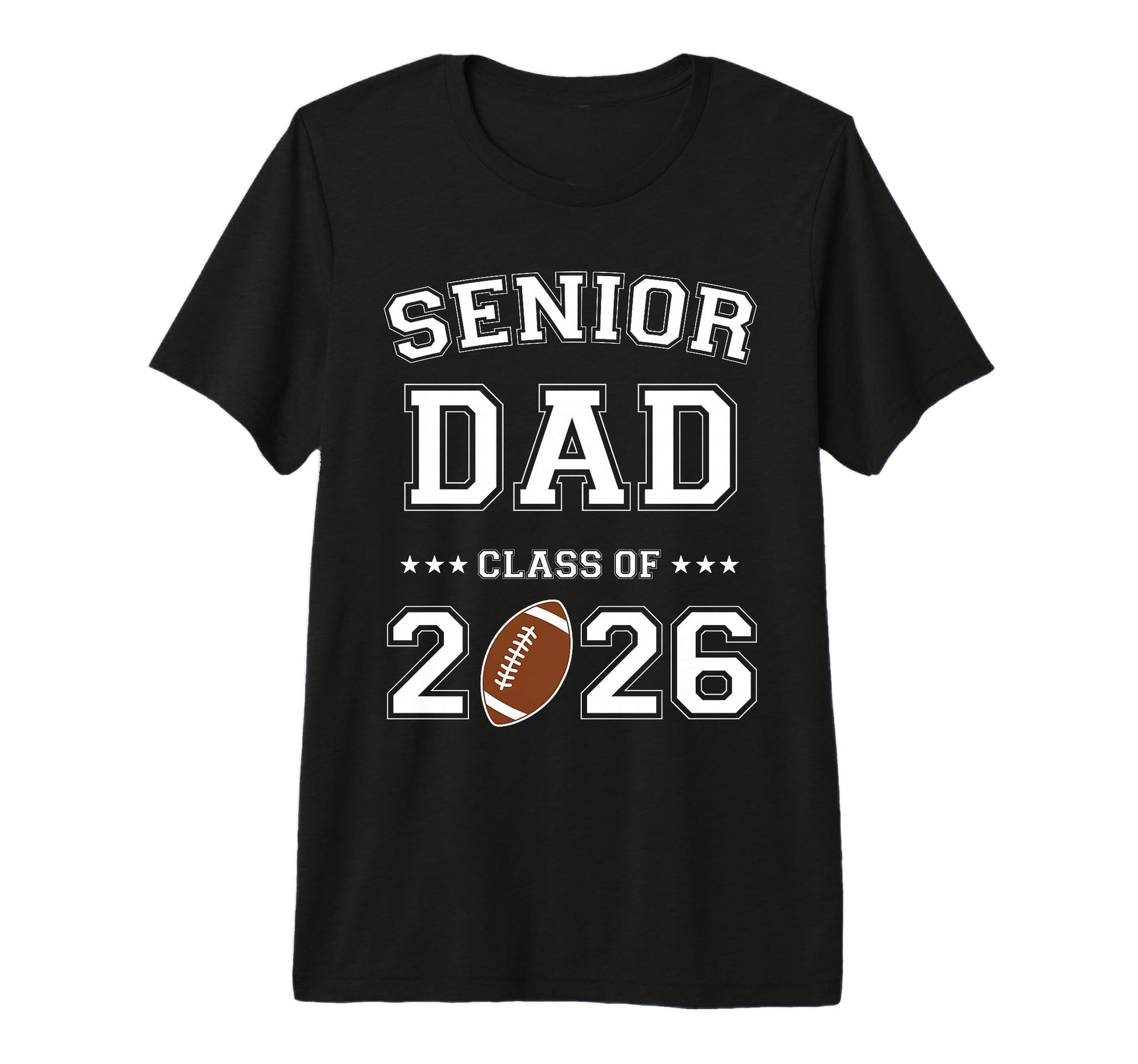 Proud Senior Dad 2026 Football T-Shirt - Casual Everyday Wear for Adults - T-Shirt, Sweatshirt, Hoodie