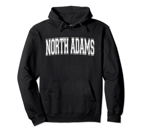 North Adams Ma Massachusetts Usa Sport Hoodie - Graphic Print for Adults - T-Shirt, Sweatshirt, Hoodie