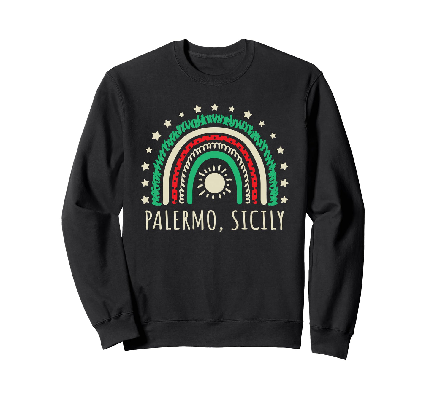Palermo Sicily Sicilia Italy Nice Sweatshirt - Custom Art Print Men Women - T-Shirt, Sweatshirt, Hoodie