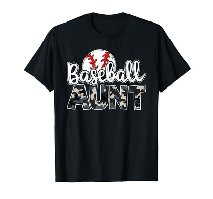 Baseball Aunt Family Camo Game Day Lover T-Shirt - Streetwear Style Unisex - T-Shirt, Sweatshirt, Hoodie