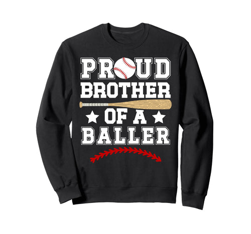 Brother Baller Baseball Brother Sweatshirt - Fun Novelty Design for Adults - T-Shirt, Sweatshirt, Hoodie