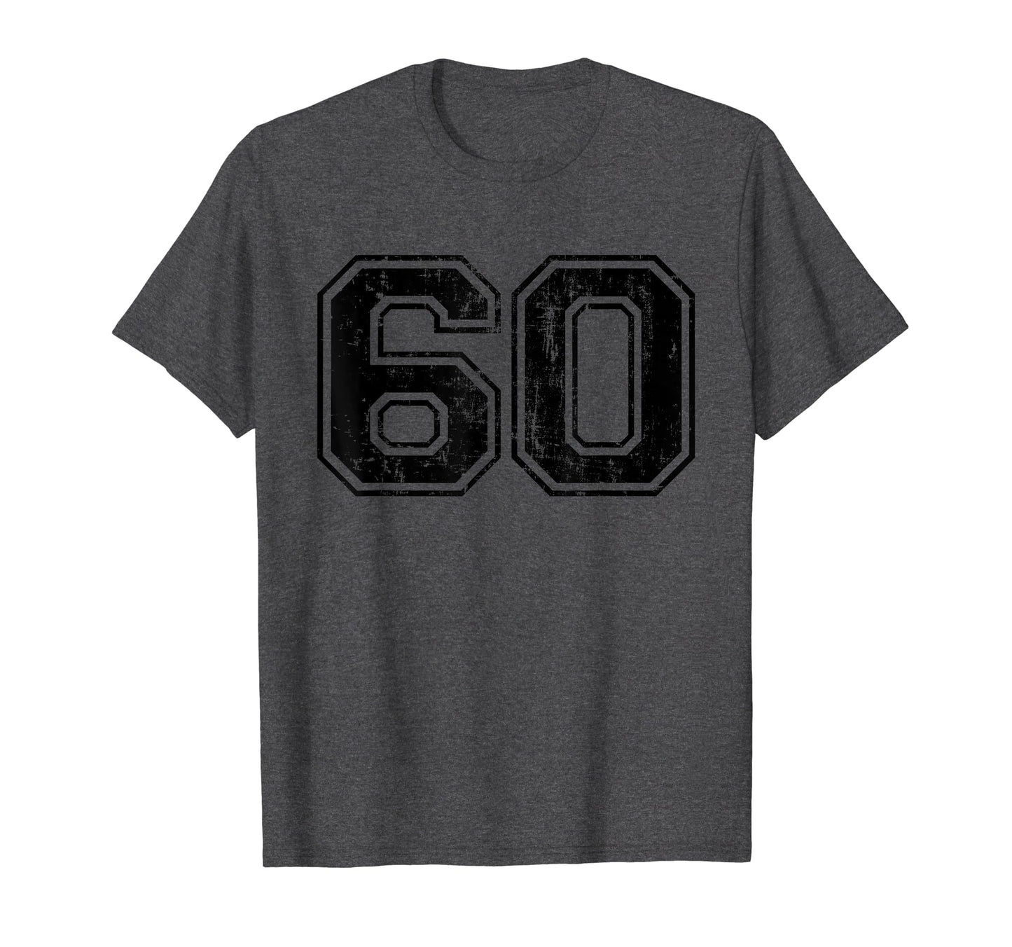 Number 60 Sixty Varsity Distressed T-Shirt - Minimalist Print Men Women - T-Shirt, Sweatshirt, Hoodie