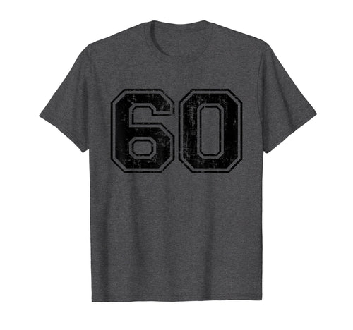 Number 60 Sixty Varsity Distressed T-Shirt - Minimalist Print Men Women - T-Shirt, Sweatshirt, Hoodie