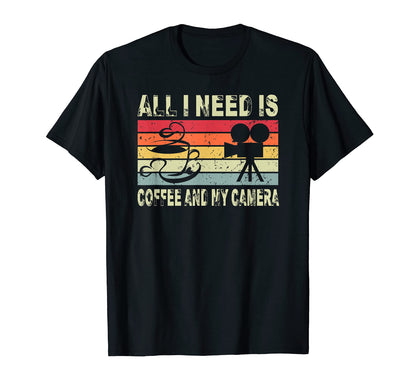 All I Need Is Coffee And My Camera T-Shirt - Aesthetic Graphic Men Women - T-Shirt, Sweatshirt, Hoodie