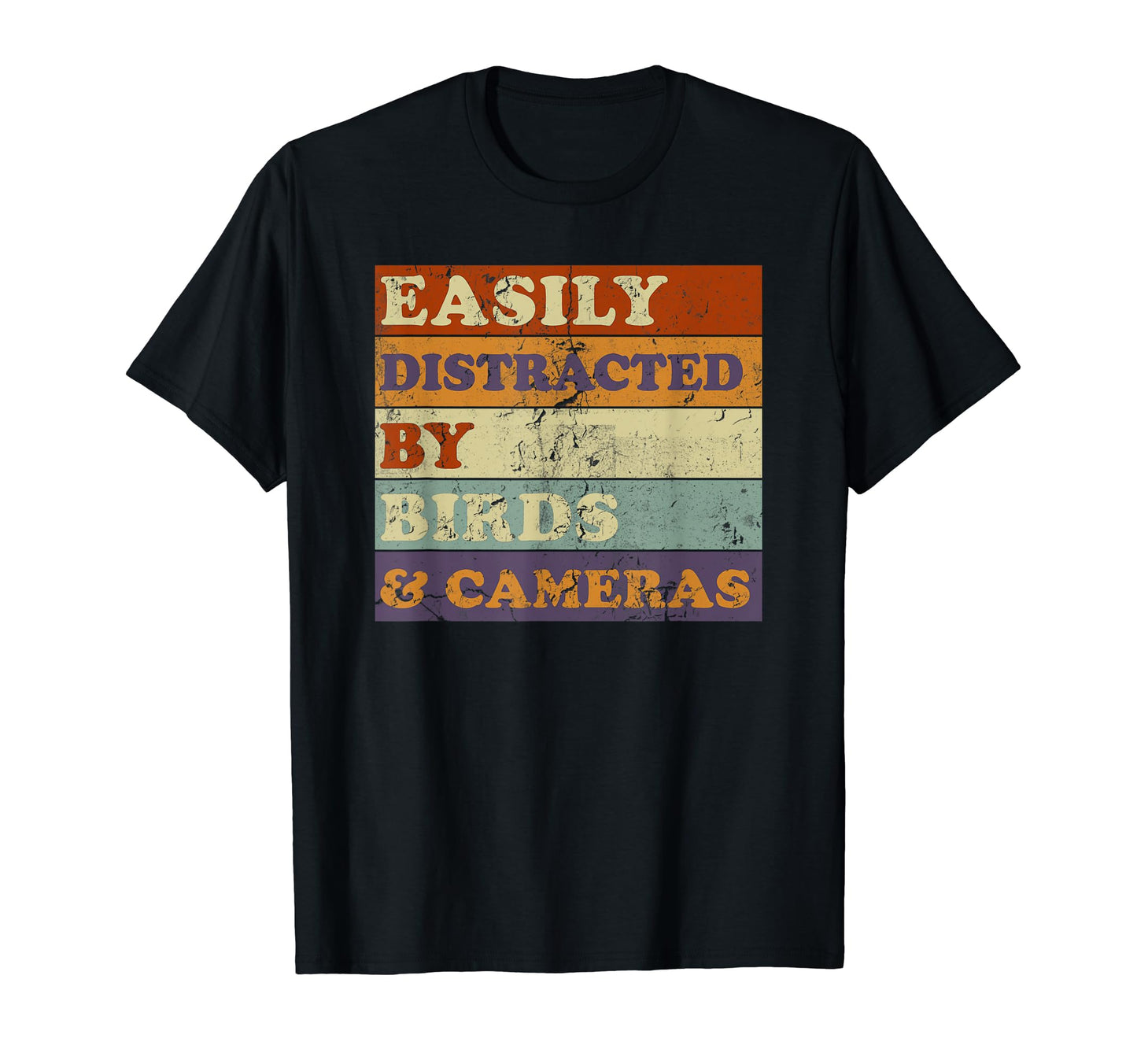 Easily Distracted Birds Cameras Funny T-Shirt - Trendy Graphic for Adults - T-Shirt, Sweatshirt, Hoodie
