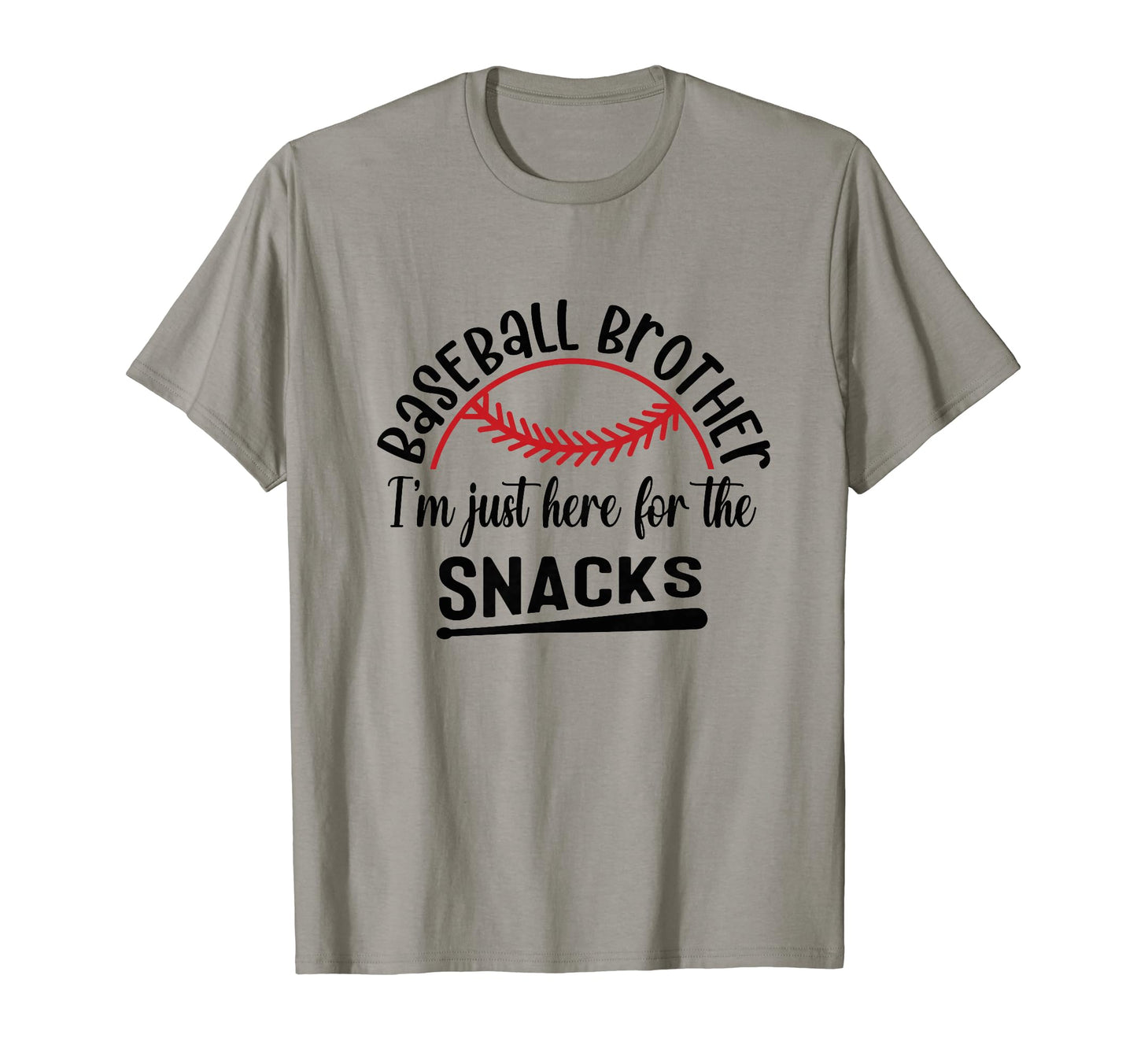 Thats My Bro Im Just Here Snack Bar T-Shirt - Streetwear Style Unisex - T-Shirt, Sweatshirt, Hoodie