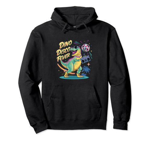 Funny 80S Dinosaur Dino Disco Fever Hoodie - Unique Graphic Men Women - T-Shirt, Sweatshirt, Hoodie