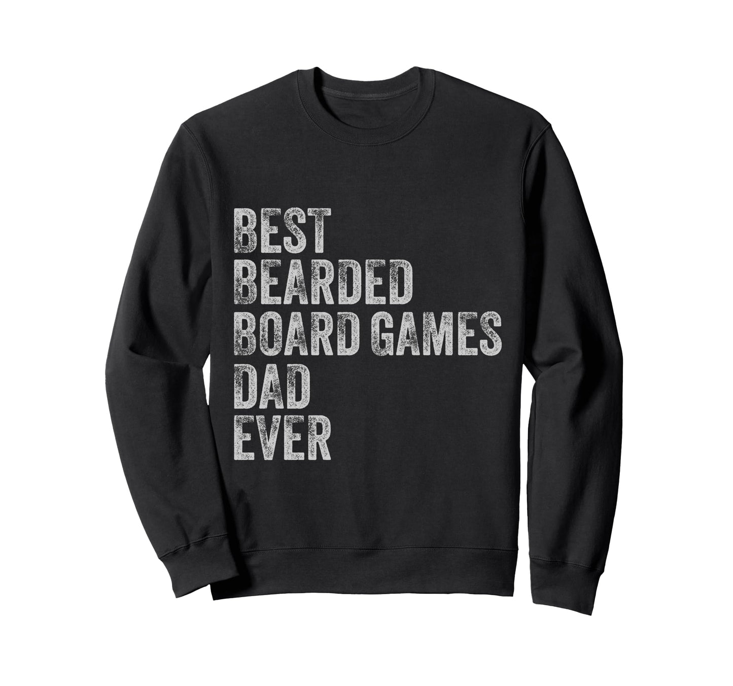 Best Bearded Board Games Dad Sweatshirt - Minimalist Print for Adults - T-Shirt, Sweatshirt, Hoodie