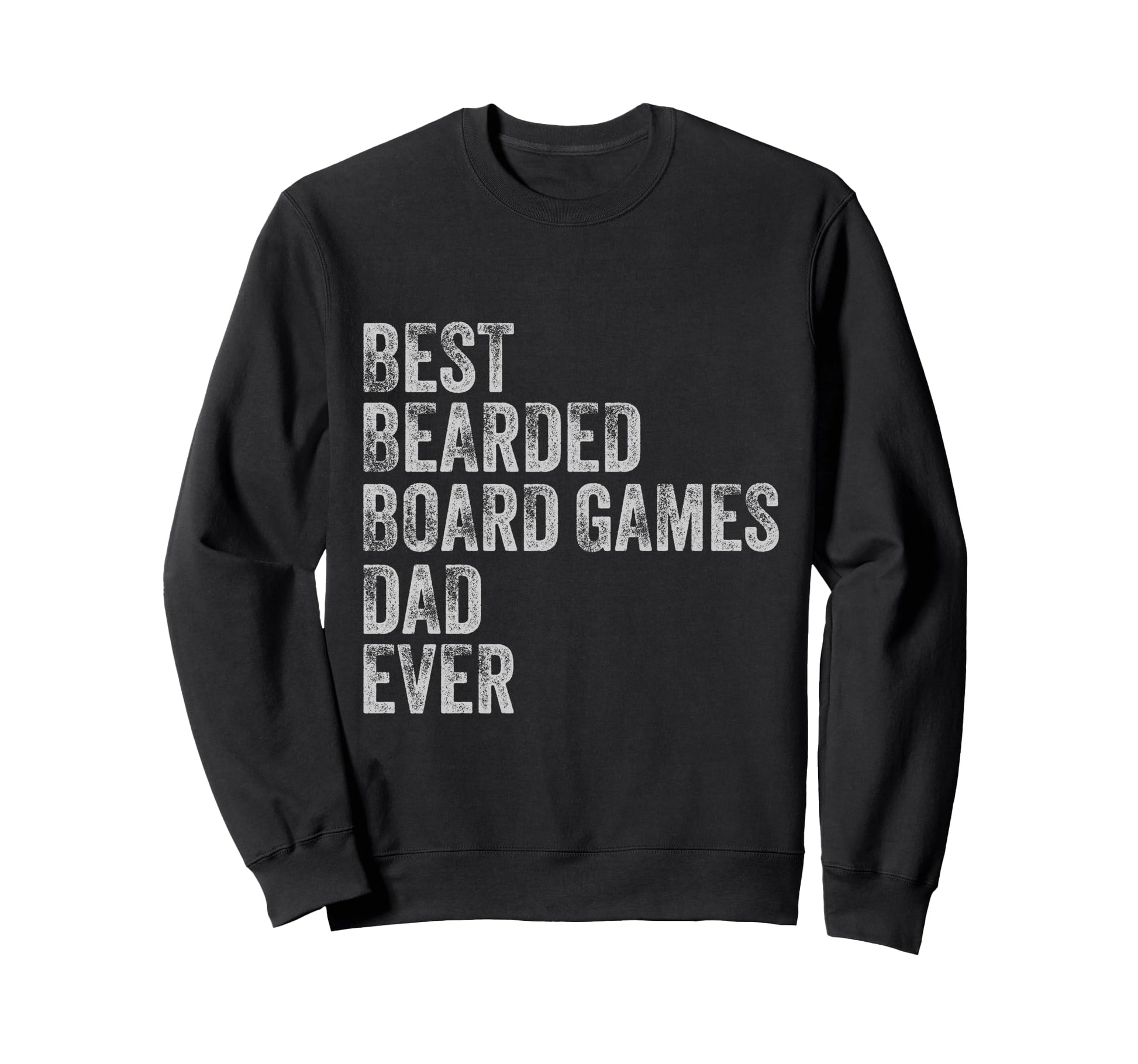 Best Bearded Board Games Dad Sweatshirt - Minimalist Print for Adults - T-Shirt, Sweatshirt, Hoodie