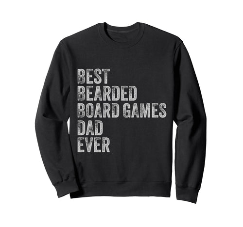 Best Bearded Board Games Dad Sweatshirt - Minimalist Print for Adults - T-Shirt, Sweatshirt, Hoodie