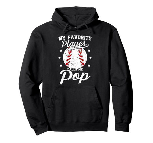 My Favorite Baseball Player Pop Hoodie - Casual Everyday Wear Men Women - T-Shirt, Sweatshirt, Hoodie