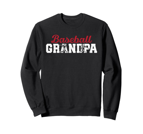 Baseball Grandpa Baseball Player Grandpa Sweatshirt - Trendy Graphic Unisex - T-Shirt, Sweatshirt, Hoodie