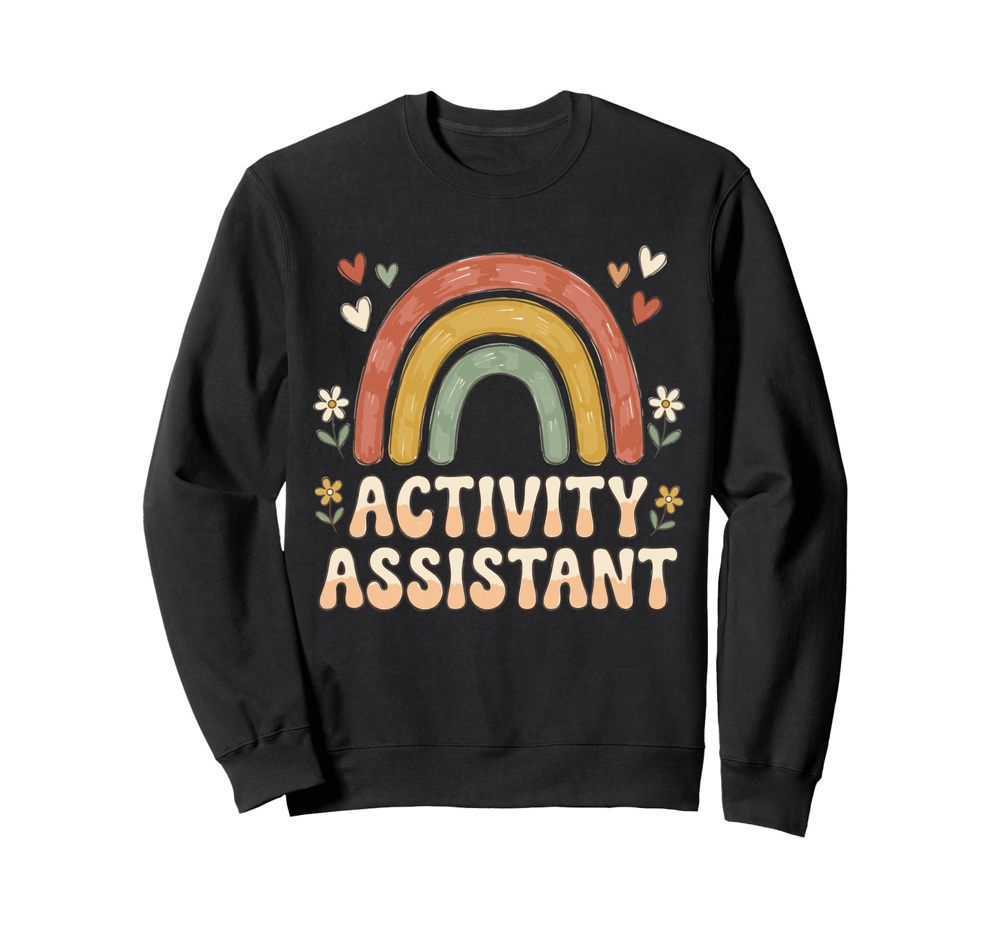 Activity Assistant Boho Rainbow Heart Sweatshirt - Unique Graphic Unisex - T-Shirt, Sweatshirt, Hoodie