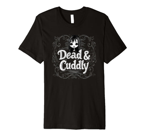 Mens Dead And Cuddly Gothic Alt T-Shirt - Streetwear Style for Adults - T-Shirt, Sweatshirt, Hoodie