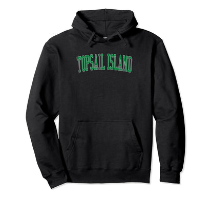 Topsail Island Distressed Green Hoodie - Casual Everyday Wear Unisex - T-Shirt, Sweatshirt, Hoodie