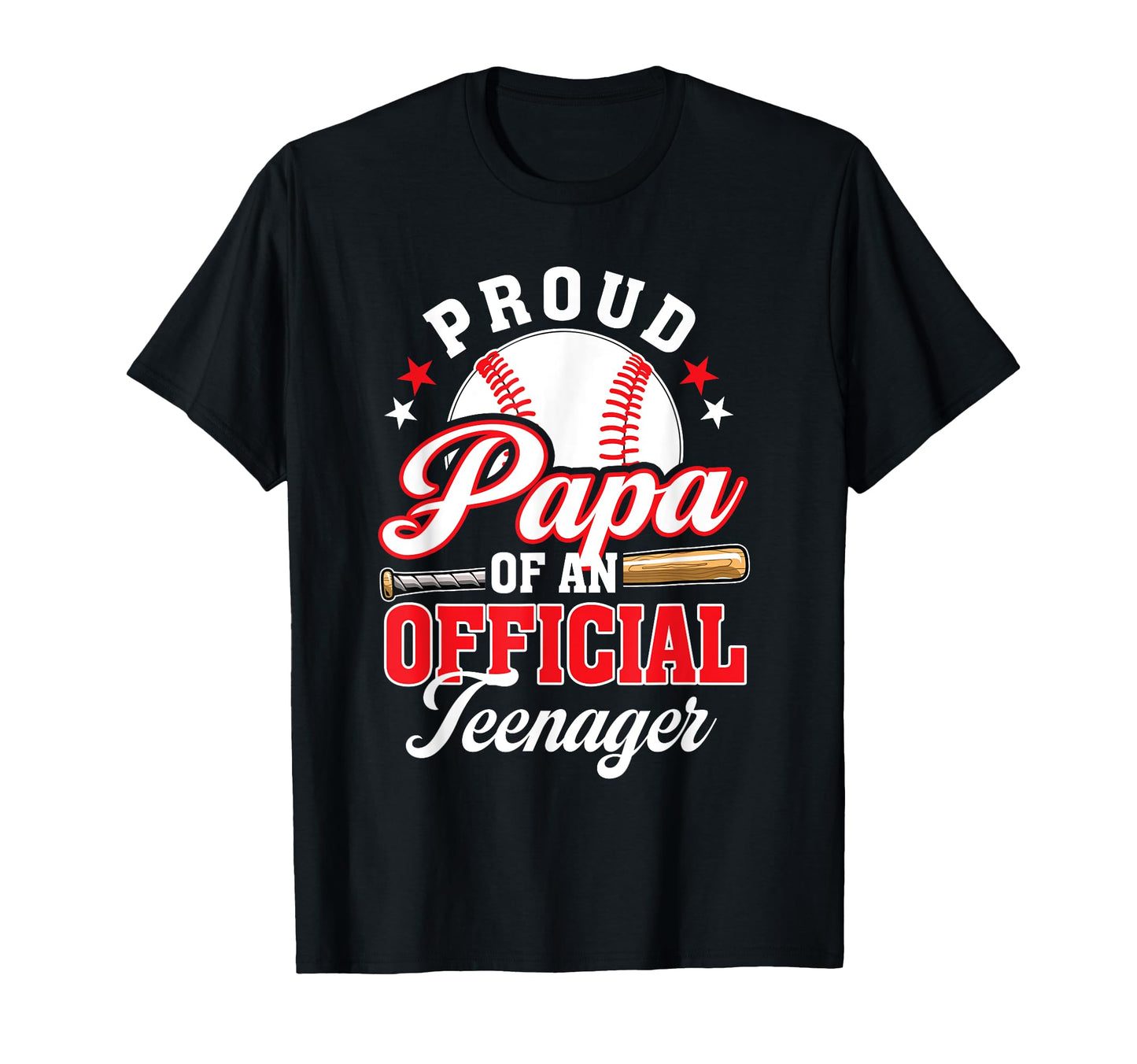 Proud Papa Teenager Birthday Baseball T-Shirt - Trendy Graphic Men Women - T-Shirt, Sweatshirt, Hoodie