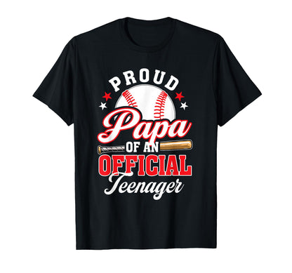 Proud Papa Teenager Birthday Baseball T-Shirt - Trendy Graphic Men Women - T-Shirt, Sweatshirt, Hoodie