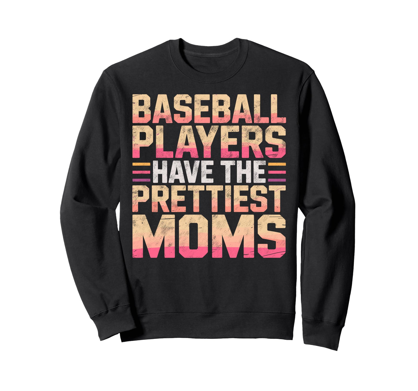 Funny Baseball Players Have Sweatshirt - Custom Art Print for Adults - T-Shirt, Sweatshirt, Hoodie