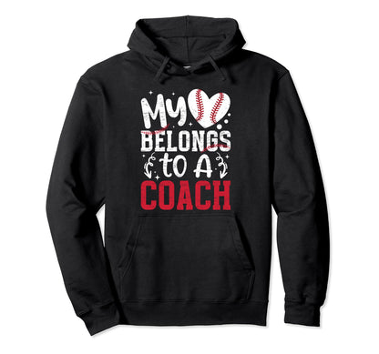 My Heart Belongs To Baseball Coach Hoodie - Minimalist Print Men Women - T-Shirt, Sweatshirt, Hoodie