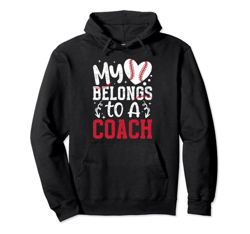 My Heart Belongs To Baseball Coach Hoodie - Minimalist Print Men Women - T-Shirt, Sweatshirt, Hoodie
