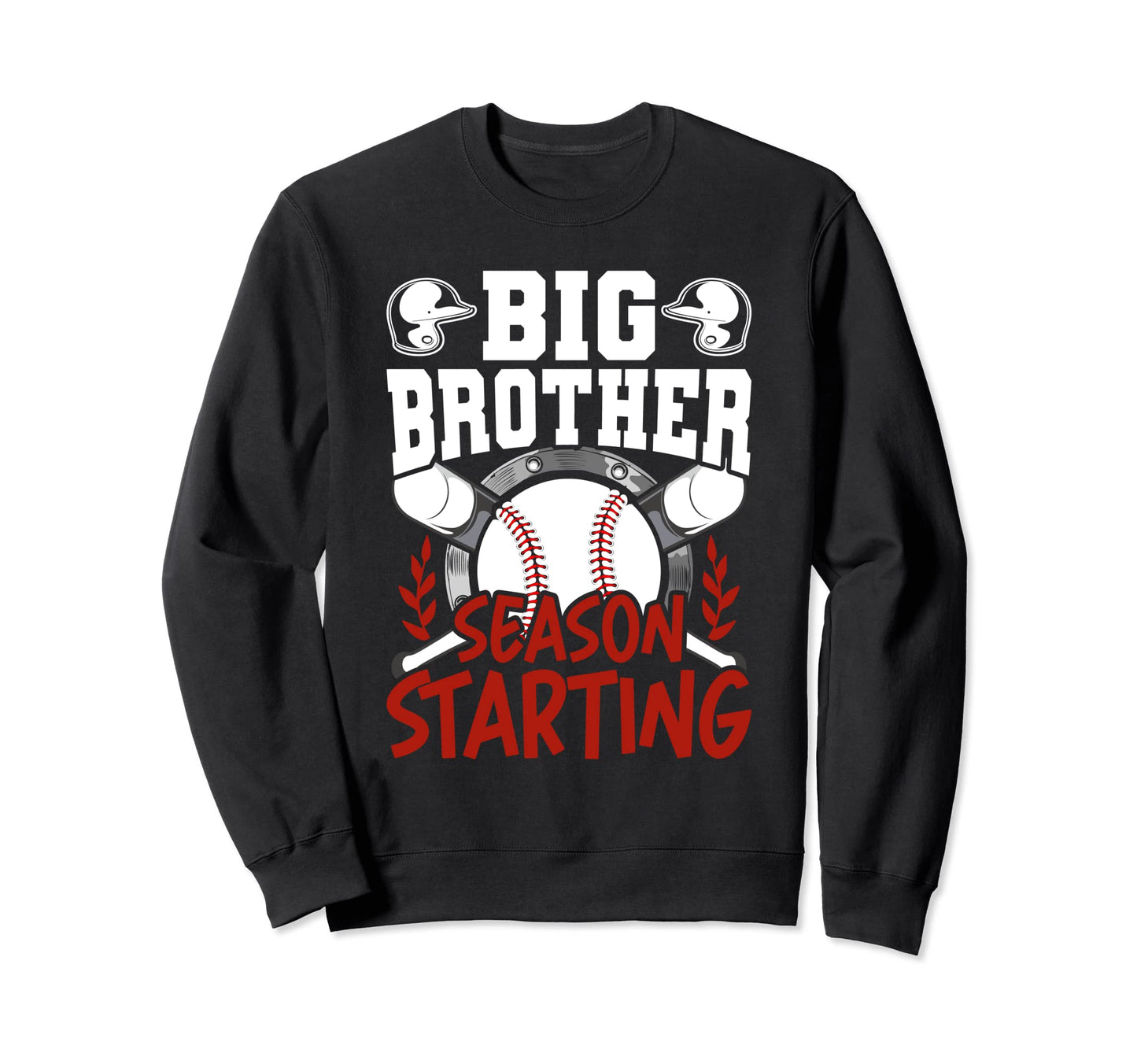 Big Brother Baseball Sibling Teenager Sweatshirt - Graphic Print Men Women - T-Shirt, Sweatshirt, Hoodie