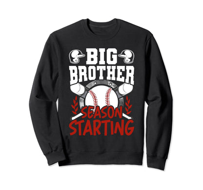 Big Brother Baseball Sibling Teenager Sweatshirt - Graphic Print Men Women - T-Shirt, Sweatshirt, Hoodie