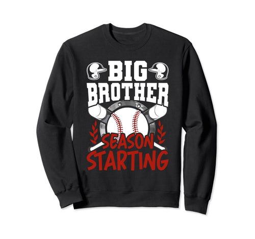 Big Brother Baseball Sibling Teenager Sweatshirt - Graphic Print Men Women - T-Shirt, Sweatshirt, Hoodie
