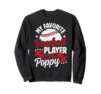 My Favorite Baseball Player Poppy Sweatshirt - Aesthetic Graphic Men Women - T-Shirt, Sweatshirt, Hoodie