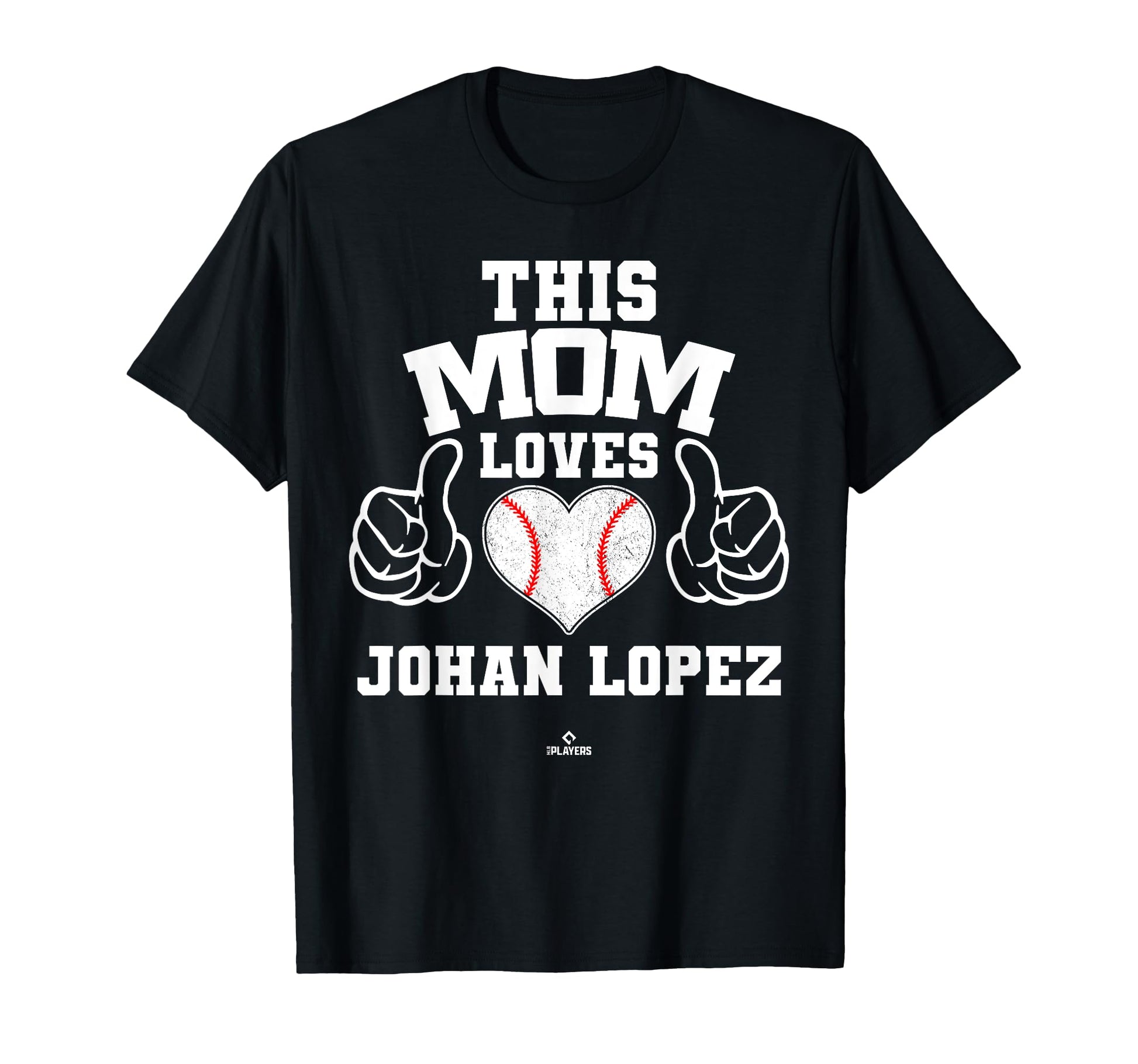 This Mom Loves Johan Lopez Prospect T-Shirt - Graphic Print Men Women - T-Shirt, Sweatshirt, Hoodie