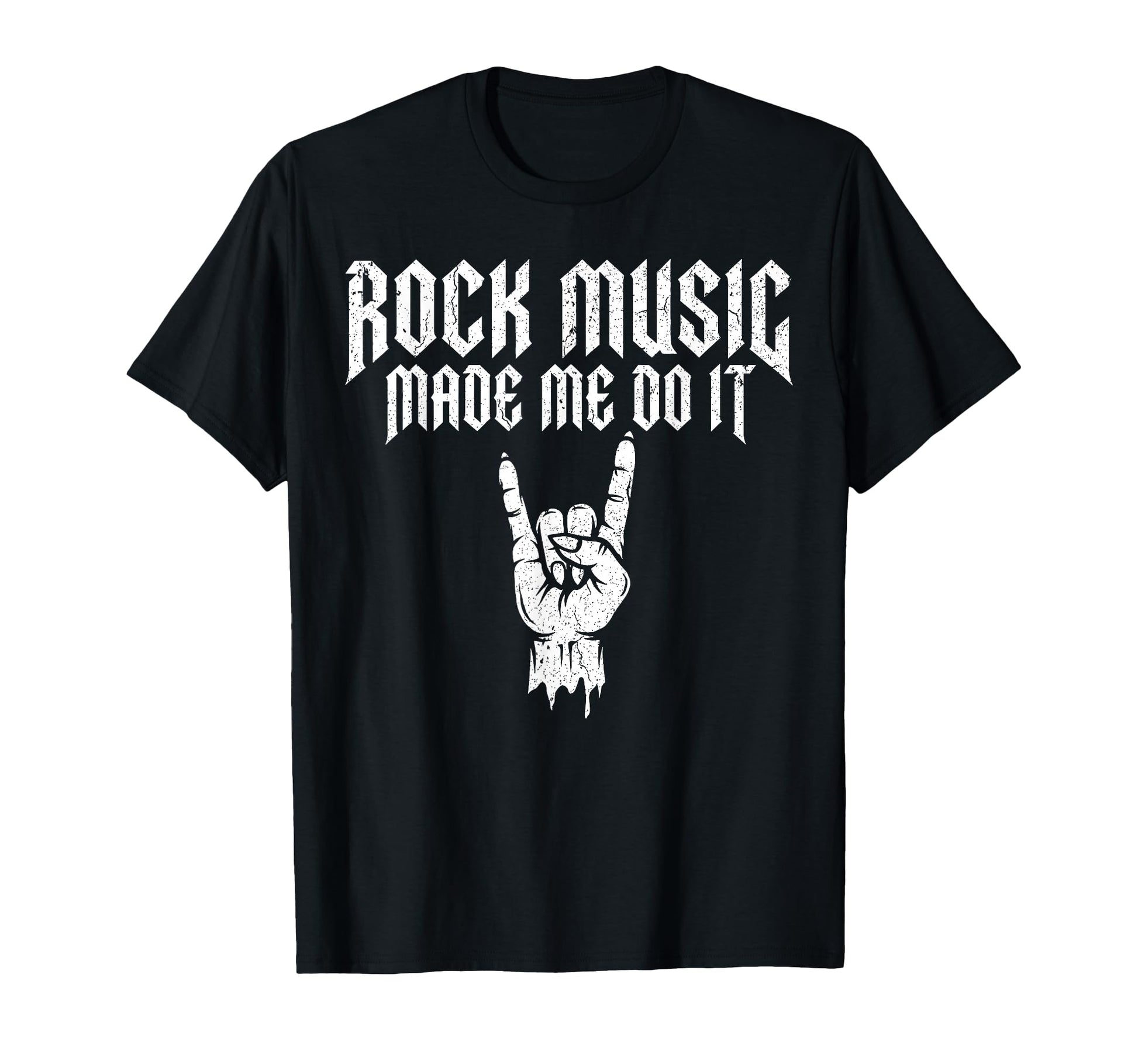 Rock Music Made Me Do It Rock N Roll T-Shirt - Custom Art Print Men Women - T-Shirt, Sweatshirt, Hoodie