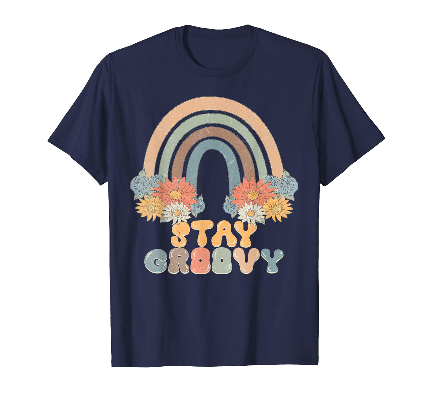 Stay Groovy Rainbow Rainbow Stay Grooyy T-Shirt - Unique Graphic Unisex - T-Shirt, Sweatshirt, Hoodie