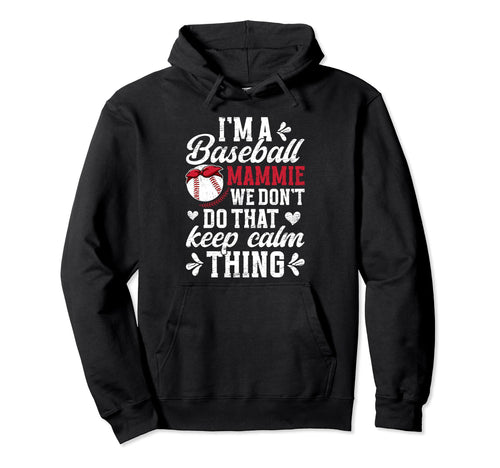 Im Baseball Mammie Grandma Mammie Hoodie - Aesthetic Graphic Men Women - T-Shirt, Sweatshirt, Hoodie