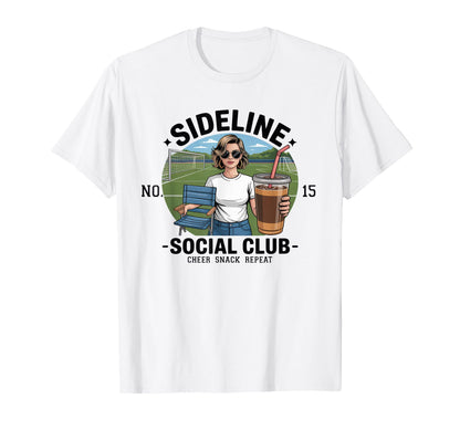 Sideline Social Club Soccer Mom Game Day T-Shirt - Custom Art Print Unisex - T-Shirt, Sweatshirt, Hoodie