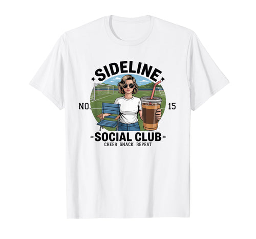 Sideline Social Club Soccer Mom Game Day T-Shirt - Custom Art Print Unisex - T-Shirt, Sweatshirt, Hoodie